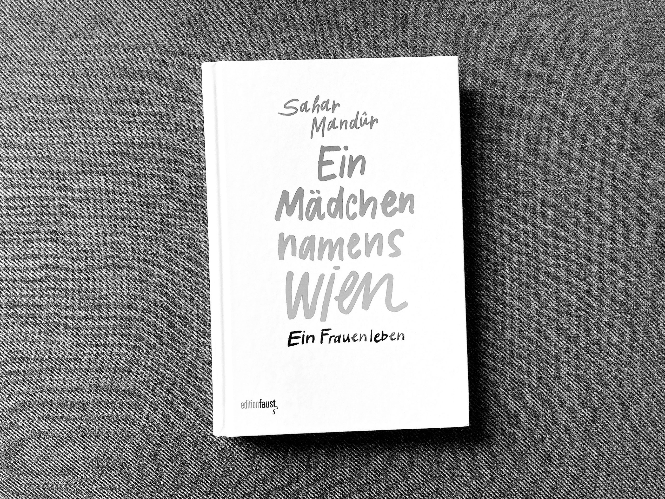 [litrobona|rezension] Ein Mädchen namens Wien | Sahar Mandûr