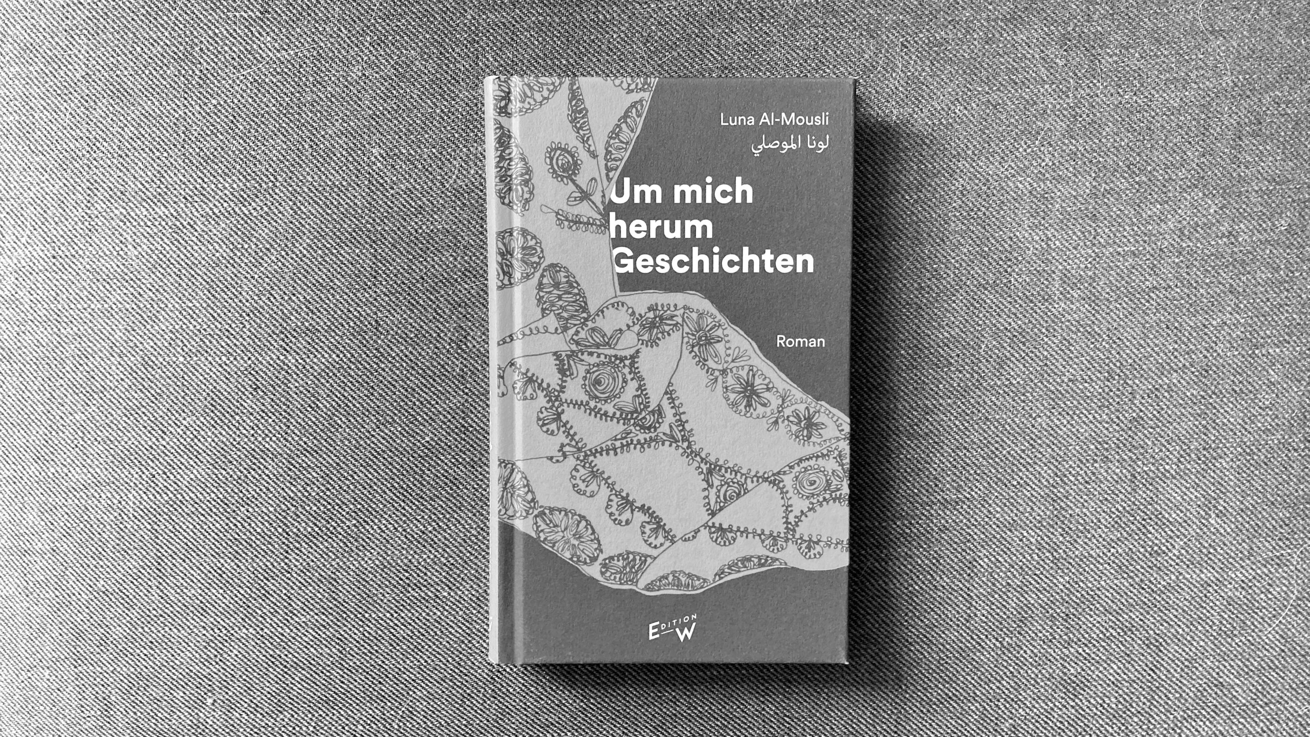 [rezension] Um mich herum Geschichten | Luna Al-Mousli