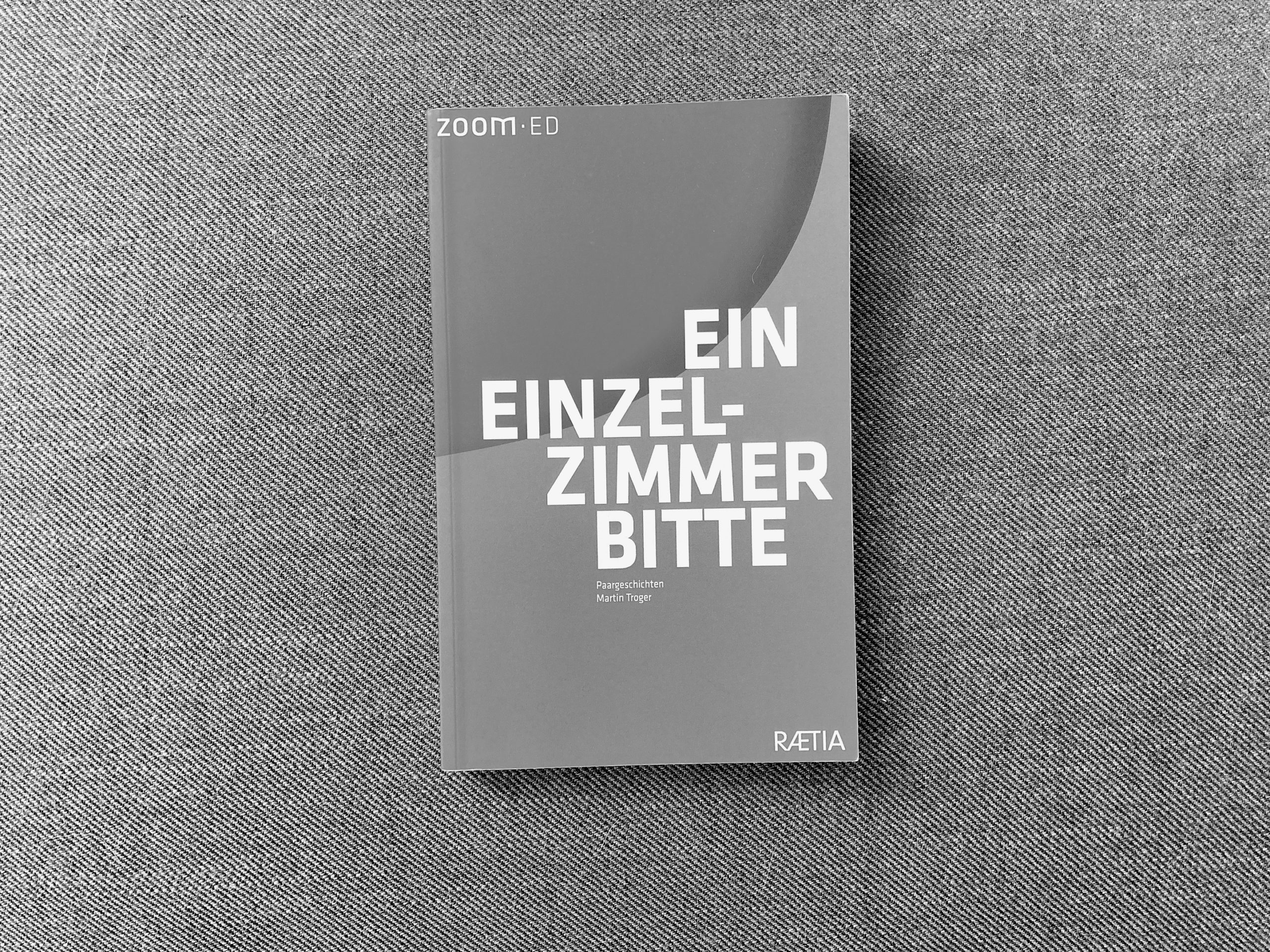 [rezension] Ein Einzelzimmer bitte | Martin Troger