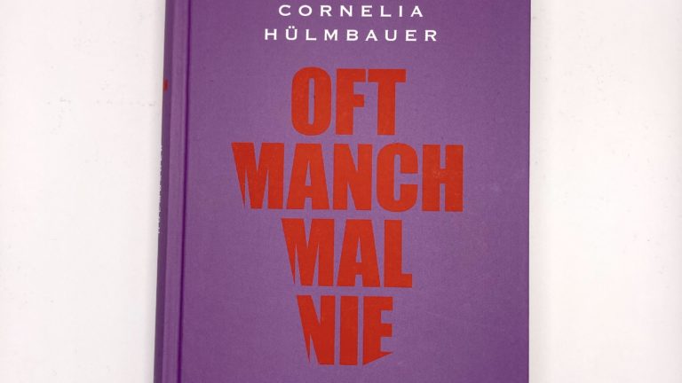 [Litrobona Rezension] Cornelia Hülmbauer: oft manchmal nie