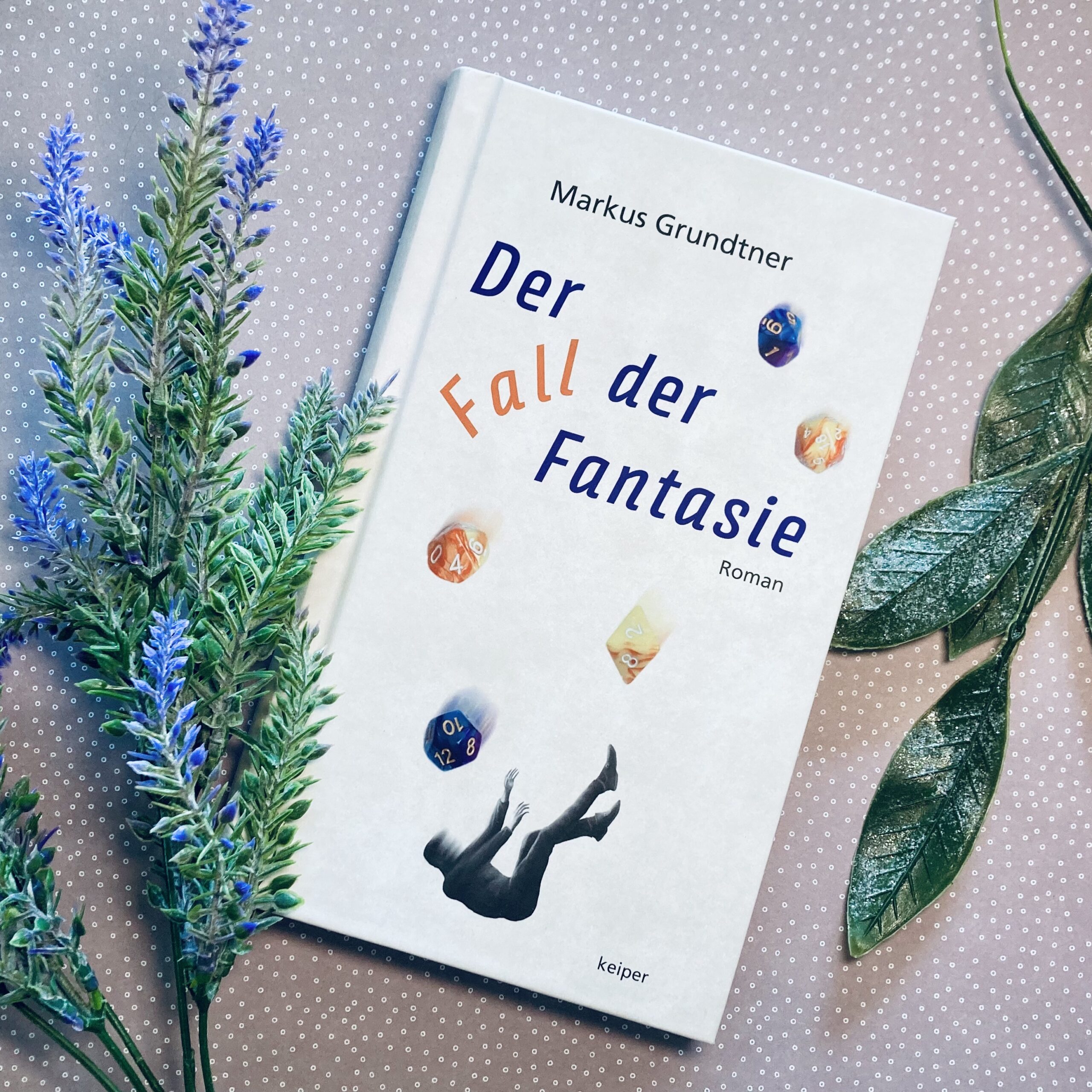 [Rezension] Markus Grundtner: Der Fall der Fantasie